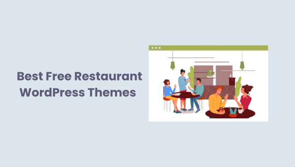 10 Best Free Restaurant WordPress Themes